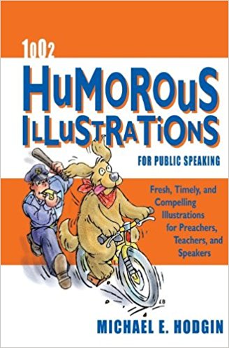 1002 Humorous Illustrations for Public Speaking PB - Michael E Hodgin